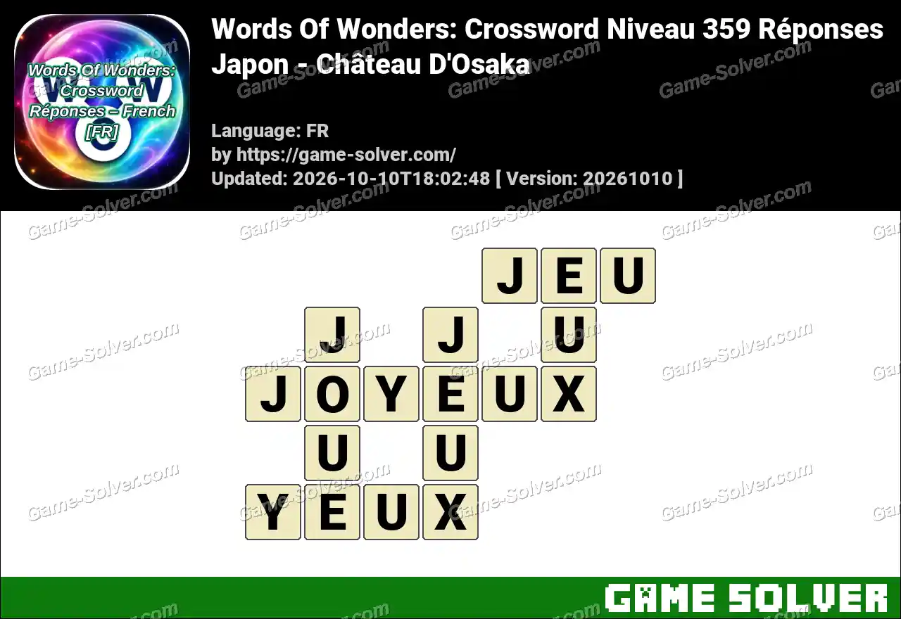 Words Of Wonders: Crossword Niveau 359 Réponses – Japon – Château D’Osaka